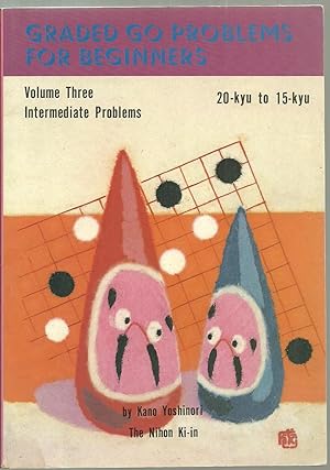 Seller image for Graded Go Problems For Beginners, Volume Three - Intermediate Problems for sale by Sabra Books