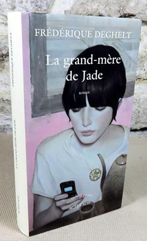 Imagen del vendedor de La grand-mre de jade. a la venta por Latulu