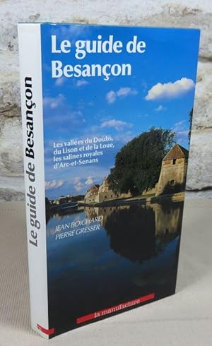 Seller image for Le guide de Besanon. for sale by Latulu