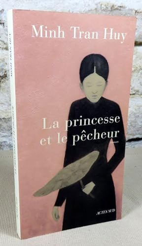 Bild des Verkufers fr La princesse et le pcheur. zum Verkauf von Latulu
