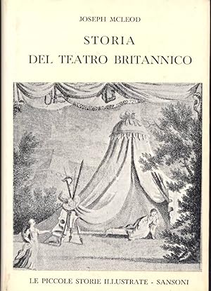 Imagen del vendedor de Storia del teatro britannico a la venta por Studio Bibliografico Marini