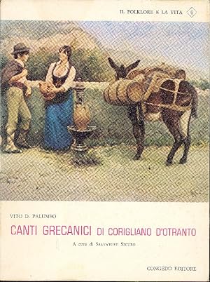 Bild des Verkufers fr Canti grecanici di Corigliano d'Otranto zum Verkauf von Studio Bibliografico Marini