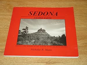 Bild des Verkufers fr Sedona Sacred Earth: Ancient Lore, Modern Myths- A Guide to the Red Rock Country zum Verkauf von Stillwaters Environmental Ctr of the Great Peninsula Conservancy