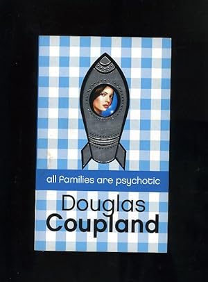 Seller image for ALL FAMILIES ARE PSYCHOTIC for sale by Orlando Booksellers