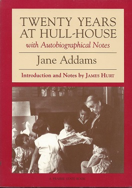 Seller image for Twenty Years at Hull-House, with Autobiographical Notes for sale by Storbeck's