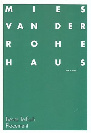 Seller image for Beate Terfloth. Placement - Mies Van Der Rohe Haus for sale by Stefan Schuelke Fine Books