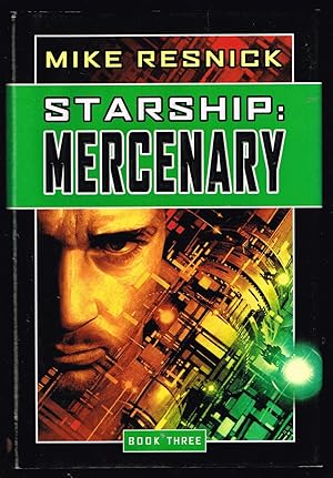 Starship: Mercenary (Starship, Book 3)