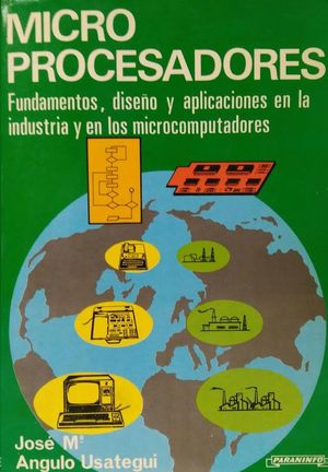 MICROPROCESADORES. FUNDAMENTOS, DISEÑO Y APLICACIONES