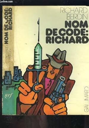 Seller image for NOM DE CODE: RICHARD for sale by Le-Livre