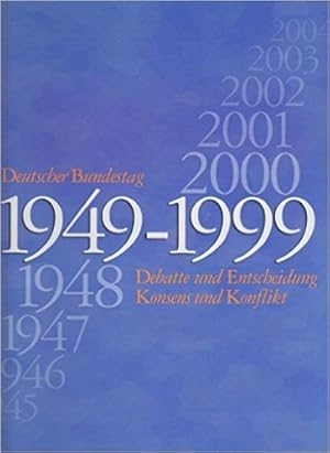 Bild des Verkufers fr Deutscher Bundestag 1949 - 1999 : Debatte und Entscheidung, Konsens und Konflikt ; Bilder und Texte. hrsg. vom Deutschen Bundestag. und Wolfgang Kessel. Vorw. von Wolfgang Thierse zum Verkauf von Modernes Antiquariat an der Kyll