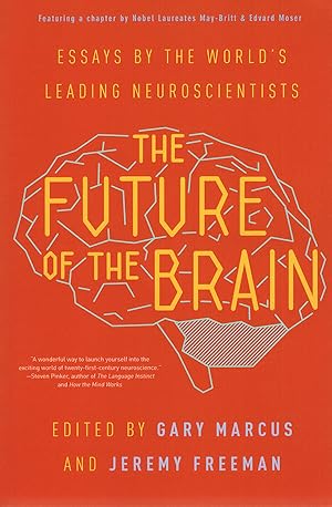 Immagine del venditore per The Future of the Brain: Essays by the World's Leading Neuroscientists venduto da Diatrope Books