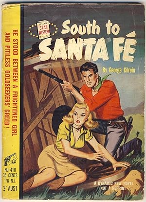 SOUTH TO SANTA FE [ Star Books No. 410 ]