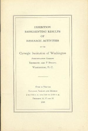 Exhibition Representing Results of Research Activities of the Carnegie Institution of Washington,...