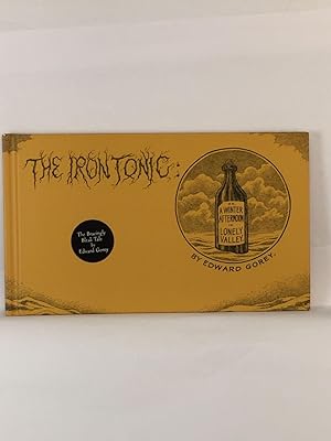 Seller image for The Iron Tonic: Or, A Winter Afternoon In Lonely Valley for sale by WellRead Books A.B.A.A.
