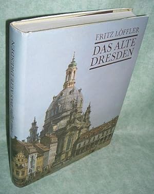 Das alte Dresden. Geschichte seiner Bauten.