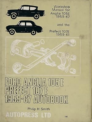 Immagine del venditore per Ford Anglia 105E, Prefect 107E 1959-6 Autobook venduto da Barter Books Ltd