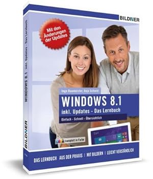 Bild des Verkufers fr Windows 8.1 - Das Lernbuch. : Einfach - Schnell - bersichtlich. Mit den nderungen der Updates. Das Lernbuch - Aus der Praxis - Mit Bildern - Leichtverstndlich zum Verkauf von AHA-BUCH