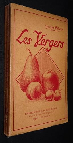 Immagine del venditore per Les vergers, production m�nag�re et commerciale des fruits en plein vent venduto da Abraxas-libris