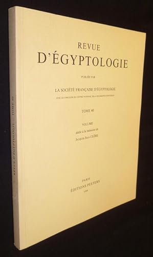 Bild des Verkufers fr Revue d'gyptologie, Tome 40 zum Verkauf von Abraxas-libris