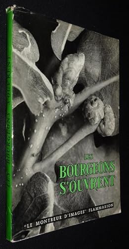 Bild des Verkufers fr Les bourgeons s'ouvrent zum Verkauf von Abraxas-libris