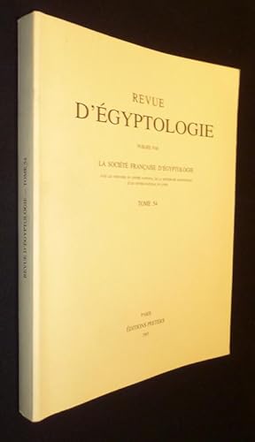 Bild des Verkufers fr Revue d'gyptologie, Tome 54 zum Verkauf von Abraxas-libris