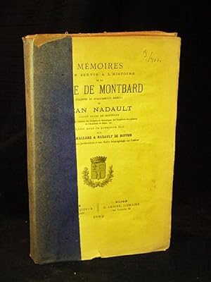 Mémoires pour servir à l'histoire de la ville de Montbard, d'après le manuscrit inédit de Jean Na...
