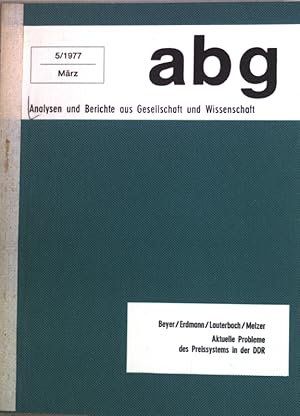 Bild des Verkufers fr Aktuelle Probleme des Preissystems in der DDR. Analysen und Berichte aus Gesellschaft und Wissenschaft ; 1977,5 zum Verkauf von books4less (Versandantiquariat Petra Gros GmbH & Co. KG)