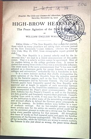 Image du vendeur pour High-Brow Hearstism: The Peace Agitation of the New Republic; Reprint: The Globe and Commercial Advertiser, New York, November 24; mis en vente par books4less (Versandantiquariat Petra Gros GmbH & Co. KG)