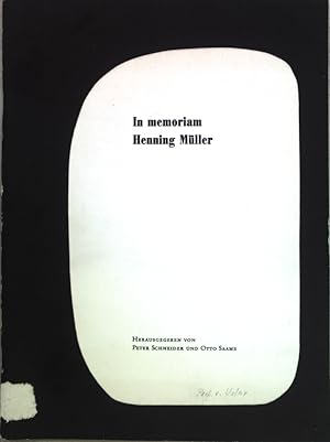 Seller image for In memoriam Henning Mller; Studium Generale der Johannes Gutenberg-Universitt Mainz; for sale by books4less (Versandantiquariat Petra Gros GmbH & Co. KG)