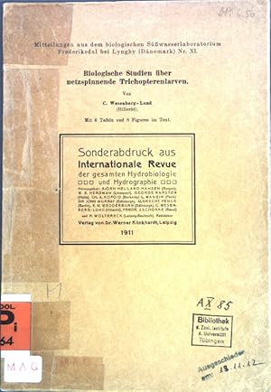 Bild des Verkufers fr Biologische Studien ber netzspinnende Trichopterenlarven; Sonderabdruck aus: Internationale Revue der gesamten Hydrobiologie und Hydrographie; zum Verkauf von books4less (Versandantiquariat Petra Gros GmbH & Co. KG)