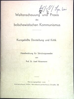 Image du vendeur pour Weltanschauung und Praxis des bolschewistischen Kommunismus: Kurzgefate Darstellung und Kritik. mis en vente par books4less (Versandantiquariat Petra Gros GmbH & Co. KG)