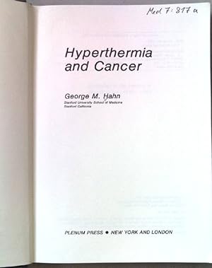 Image du vendeur pour Hyperthermia and Cancer. mis en vente par books4less (Versandantiquariat Petra Gros GmbH & Co. KG)