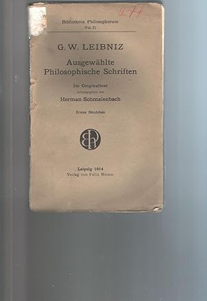 Bild des Verkufers fr G. W. Leibniz Ausgewhlte Philosophische Schriften zum Verkauf von Windau Antiquariat