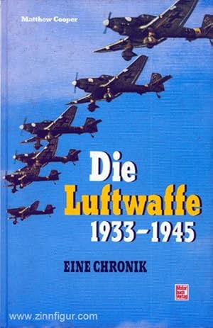 Die Luftwaffe 1933-1945. Eine Chronik. Versäumnisse und Fehlschläge