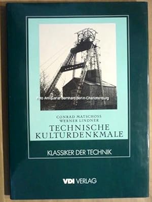 Bild des Verkufers fr Technische Kulturdenkmale (Klassiker der Technik) zum Verkauf von Antiquariat Bernhard