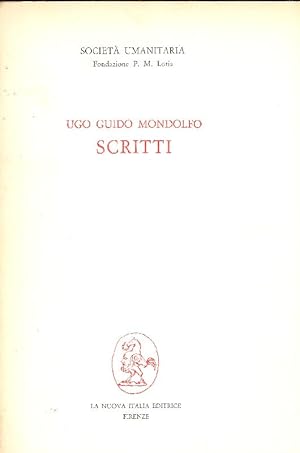 Immagine del venditore per Ugo Guido Mondolfo. Scritti venduto da Studio Bibliografico Marini