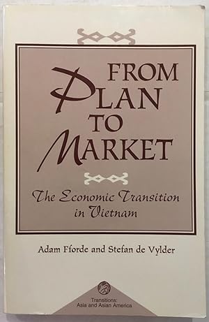 Image du vendeur pour From Plan to Market: Vietnamese Economic Transition, 1979-94 mis en vente par Joseph Burridge Books