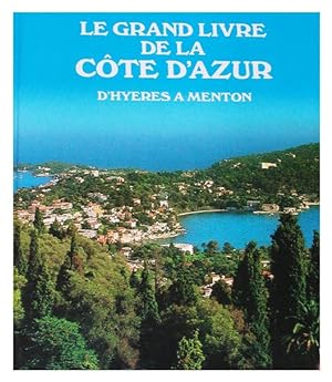 Le grand livre de la côte d'Azur