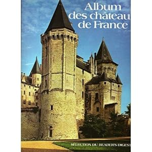 Imagen del vendedor de Album des chateaux de France a la venta por Livreavous