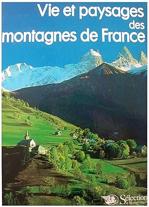 Vie et paysages des montagnes de France