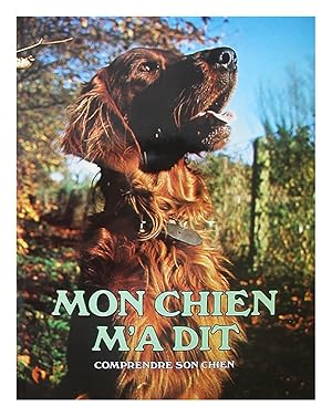 Seller image for Comprendre son chien, Mon Chien m'a dit for sale by Livreavous