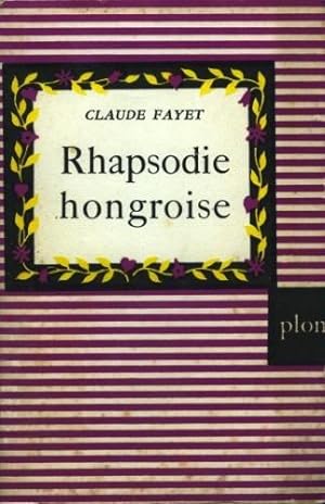 Seller image for Rhapsodie hongroise for sale by Livreavous