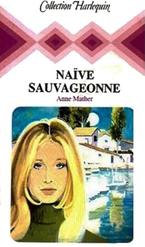 Naïve sauvageonne