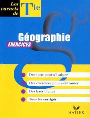 Image du vendeur pour Gographie, Terminale (Exercices) mis en vente par Livreavous