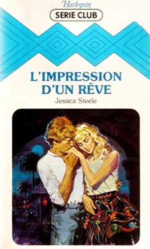 L'impression d'un rêve