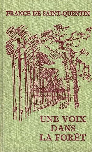 Une voix dans la forêt