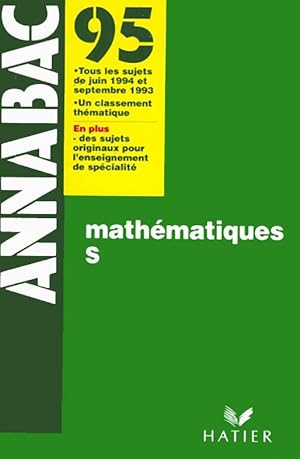 Annabac 95, Mathématiques S, sujets juin 1994 et septembre 1993