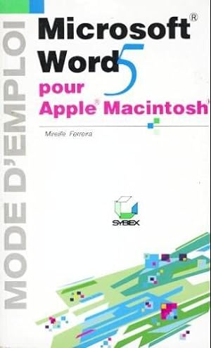 Microsoft word 5 pour Apple Macintosh - Mode d'emploi