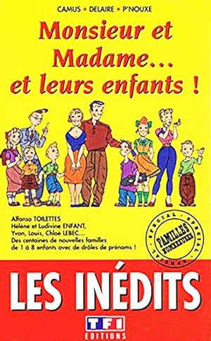 Seller image for Monsieur et Madame et leurs enfants ! for sale by Livreavous