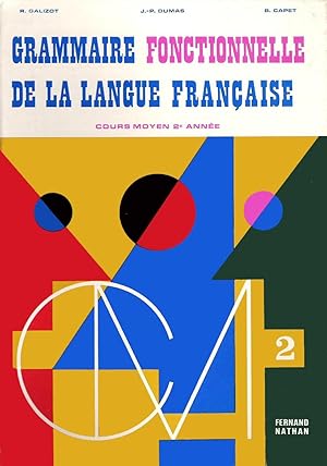 Seller image for Grammaire fonctionnelle de la langue franaise (Cours Moyen 2me anne) for sale by Livreavous